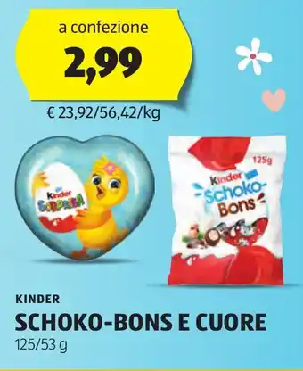 ALDI KINDER SCHOKO-BONS E CUORE 125/53 g offerta