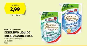ALDI SPUMA DI SCIAMPAGNA DETERSIVO LIQUIDO BUCATO ECORICARICA fresco puro/marsiglia 29 lavaggi 1,305 l offerta