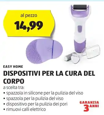 ALDI EASY HOME DISPOSITIVI PER LA CURA DEL CORPO offerta