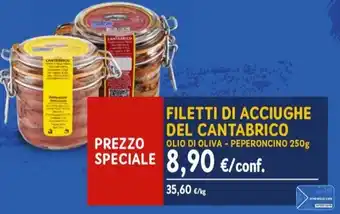Sapore di Mare FILETTI DI ACCIUGHE DEL CANTABRICO OLIO DI OLIVA - PEPERONCINO 250g offerta