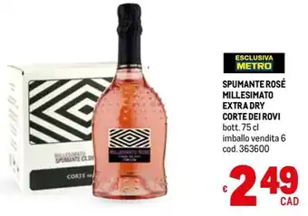 Metro SPUMANTE ROSÉ MILLESIMATO EXTRA DRY CORTE DEI ROVI bott. 75 cl offerta