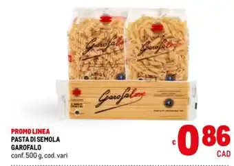 Metro PASTA DI SEMOLA GAROFALO conf. 500 g, cod. vari offerta