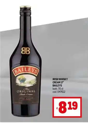 Metro IRISH WHISKY CREAM 17" BAILEYS offerta