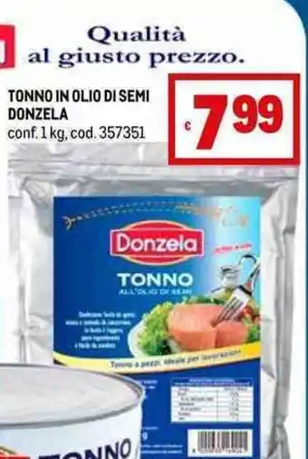 Metro TONNO IN OLIO DI SEMI DONZELA conf. 1 kg offerta