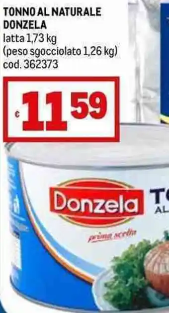 Metro TONNO AL NATURALE DONZELA latta 1,73 kg offerta