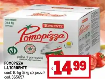 Metro POMOPIZZA LA TORRENTE conf. 10 kg (5 kg x 2 pezzi) offerta
