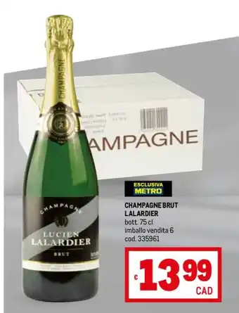 Metro CHAMPAGNE BRUT LALARDIER bott. 75 cl offerta