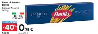 Carrefour Market Pasta di Semola Barilla Formati Assortiti offerta