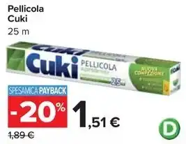 Carrefour Market Pellicola Cuki 25 m offerta