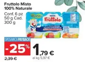 Carrefour Market Fruttolo Misto 100% Naturale Conf. 6 pz 50 g Cad. 300 g offerta