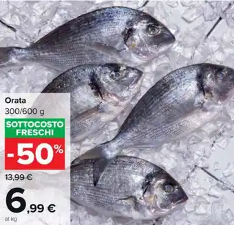 Carrefour Market Orata 300/600 g offerta