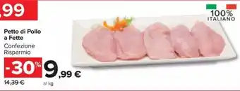 Carrefour Market Petto di Pollo a Fette offerta