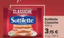 Carrefour Market Sottilette Classiche 400 g offerta