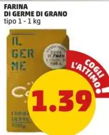 PENNY FARINA DI GERME DI GRANO tipo 1 - 1 kg offerta