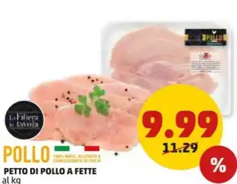 PENNY PETTO DI POLLO A FETTE offerta