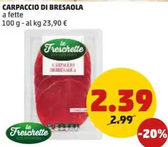 PENNY CARPACCIO DI BRESAOLA a fette offerta