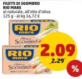 PENNY FILETTI DI SGOMBRO RIO MARE al naturale, all'olio d'oliva 125 g offerta