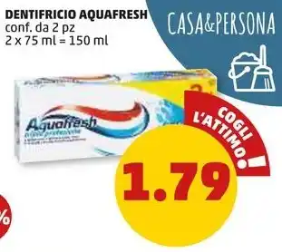 PENNY DENTIFRICIO AQUAFRESH conf. da 2 pz offerta