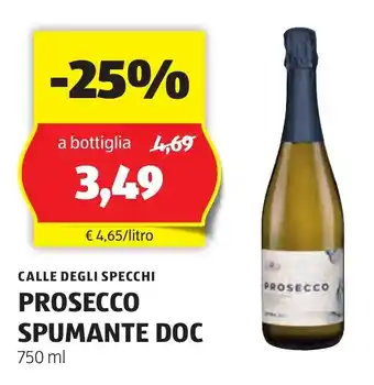 ALDI CALLE DEGLI SPECCHI PROSECCO SPUMANTE DOC 750 ml offerta