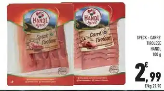 Handl tyrol Speck/Carre' Triolese