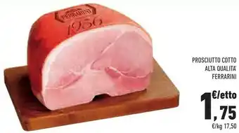Conad City Ferrarini Prosciutto Cotto Alta Qualita offerta