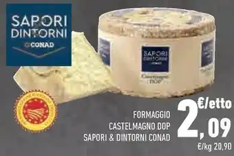 Conad Conad Formaggio Castelmagno offerta