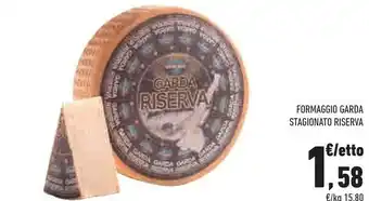 Conad Formaggio Garda Stagionato Riserva offerta