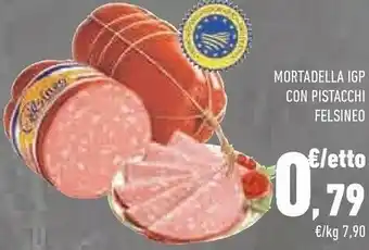 Conad Felsineo Mortadella Con Pistacchi offerta