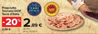 Carrefour Market Prosciutto Toscano DOP Terre d'Italia offerta