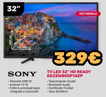 Fiducia & Convenienza SONY TV LED 32" HD READY KD32W800P1AEP offerta