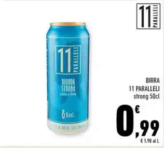 Conad BIRRA 11 PARALLELI strong 50cl offerta