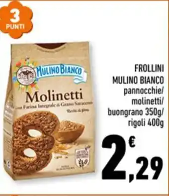 Conad FROLLINI MULINO BIANCO pannocchie/ molinetti/ buongrano 350g/ rigoli 400g offerta