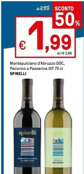 Iper La Grande Spinelli Montepulciano d'Abruzzo offerta