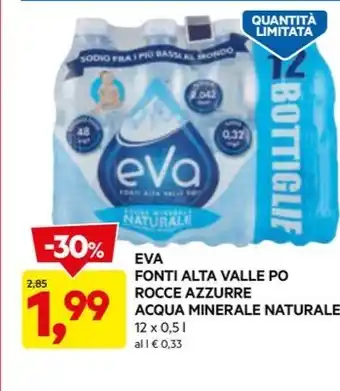DPiù EVA FONTI ALTA VALLE PO ROCCE AZZURRE ACQUA MINERALE NATURALE offerta