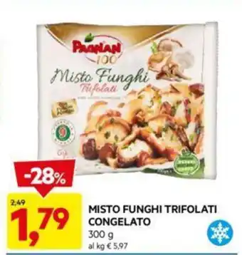 DPiù MISTO FUNGHI TRIFOLATI CONGELATO offerta