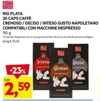 DPiù RIO PLATA 20 CAPS CAFFÈ CREMOSO / DECISO / INTESO GUSTO NAPOLETANO COMPATIBILI CON MACCHINE NESPRESSO offerta