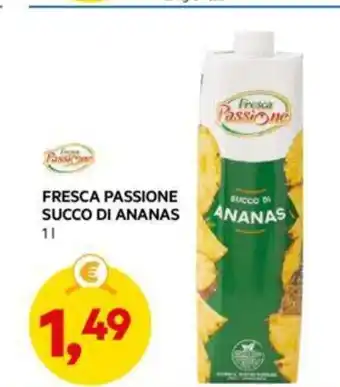 DPiù FRESCA PASSIONE SUCCO DI ANANAS offerta