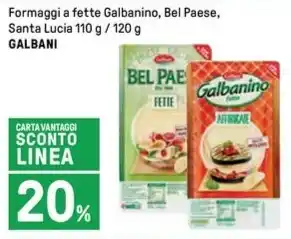 Iper La Grande Formaggi a fette Galbanino, Bel Paese, Santa Lucia 110 g / 120 g GALBANI offerta