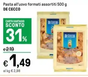 Iper La Grande Pasta all'uovo formati assortiti 500 g DE CECCO offerta