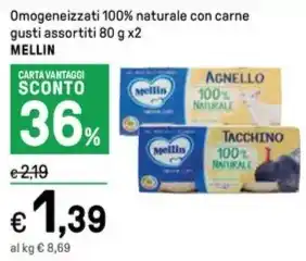 Iper La Grande Omogeneizzati 100% naturale con carne gusti assortiti 80 g x2 MELLIN offerta