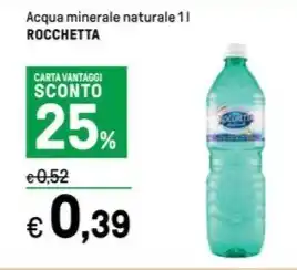 Iper La Grande Acqua minerale naturale 1 l ROCCHETTA offerta