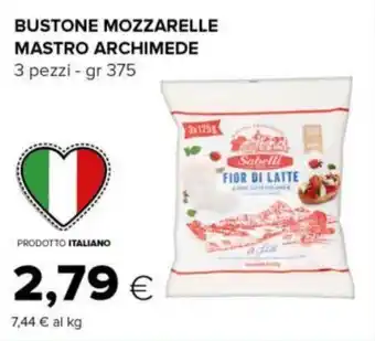 Tigre BUSTONE MOZZARELLE MASTRO ARCHIMEDE 3 pezzi - gr 375 offerta