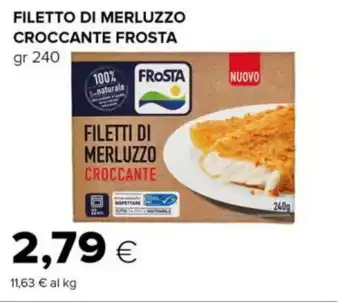 Tigre FILETTO DI MERLUZZO CROCCANTE FROSTA gr 240 offerta