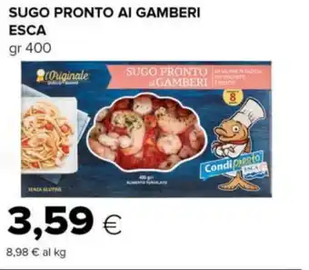 Tigre SUGO PRONTO AI GAMBERI ESCA gr 400 offerta