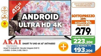 Expert Akai Smart TV UHD 4K 45" AKTV4650J offerta