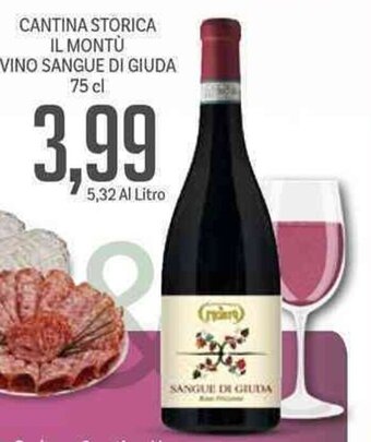 Supermercati Piccolo Cantina storica Il Montù Vino Sangue Di Giuda 75 cl offerta
