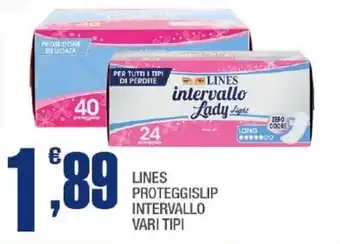 Splendidi e Splendenti LINES PROTEGGISLIP INTERVALLO VARI TIPI offerta