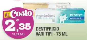 Splendidi e Splendenti mentadent DENTIFRICIO VARI TIPI - 75 ML offerta