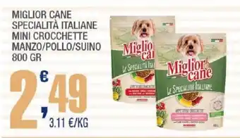 Splendidi e Splendenti MIGLIOR CANE SPECIALITÀ ITALIANE MINI CROCCHETTE MANZO/POLLO/SUINO 800 GR offerta