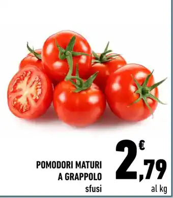 Conad City POMODORI MATURI A GRAPPOLO sfusi offerta